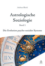 Andreas Bleeck - Astrologische Soziologie Bd.2