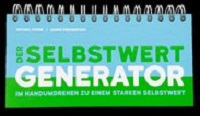 Michael Bohne / Sabine Ebersberger - Der Selbstwert-Generator