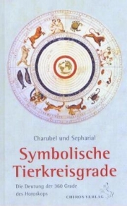 Charubel / Sepharial - Symbolische Tierkreisgrade