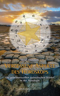 Heidi Dohmen - Vergessene Aspekte des Horoskops