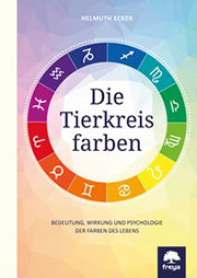 Dr. Helmuth Ecker - Die Tierkreisfarben