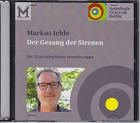 Markus Jehle - Die 12 astrologischen Versuchungen