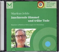 Markus Jehle - Bipolare affektive Störungen im Horoskop