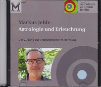 Markus Jehle - Astrologie und Erleuchtung