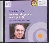 Markus Jehle - Über den Herrscher des 7. Hauses