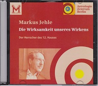 Markus Jehle - Der Herrscher des 12. Hauses