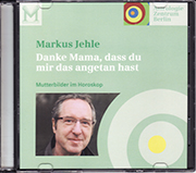 Markus Jehle - Mutterbilder im Horoskop