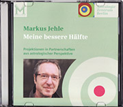 Markus Jehle - Projektionen in Partnerschaften aus astrologischer Perspektive