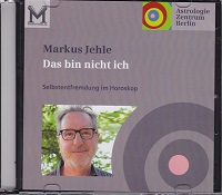 Markus Jehle - Selbstentfremdung im Horoskop