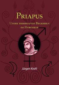 Jürgen Kraft - Priapus