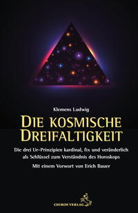 Klemens Ludwig - Die kosmische Dreifaltigkeit
