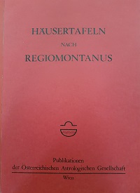 Dr. Paul Skalnitzky - Häusertafeln nach Regiomontanus