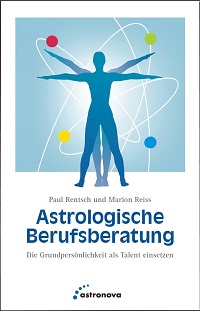 Paul Rentsch & Marion Reiss - Astrologische Berufsberatung