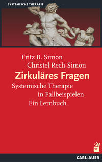 Fritz B.Simon/Christel Rech-Simon - Zirkuläres Fragen