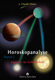 J. Claude Weiss - Horoskopanalyse Bd. 2