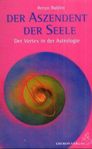 Renzo Baldini - Der Aszendent der Seele