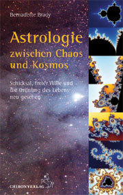 Bernadette Brady - Astrologie zwischen Chaos und Kosmos