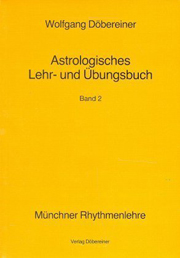Wolfgang Döbereiner - Astrologisches Lehr- und Übungsbuch Bd. 2