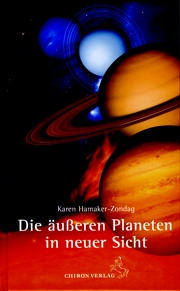 Karen Hamaker-Zondag - Die äußeren Planeten in neuer Sicht