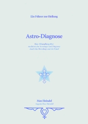 Max Heindel - Astro-Diagnose