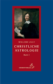 William Lilly - Christliche Astrologie
