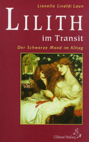 Lianella Livaldi Laun - Lilith im Transit