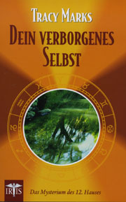 Tracy Marks - Dein verborgenes Selbst