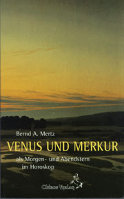 Bernd A. Mertz - Venus und Merkur