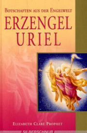 Elizabeth Clare Prophet - Erzengel Uriel