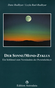 Dane Rudhyar - Der Sonne/Mond-Zyklus