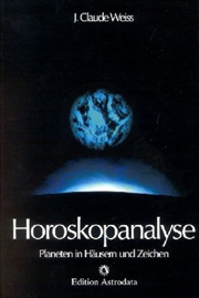 J. Claude Weiss - Horoskopanalyse Bd. 1