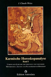 J. Claude Weiss - Karmische Horoskopanalyse Bd. 1