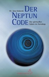 Jana Kubatzki - Der Neptun-Code